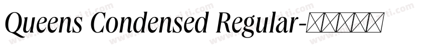 Queens Condensed Regular字体转换